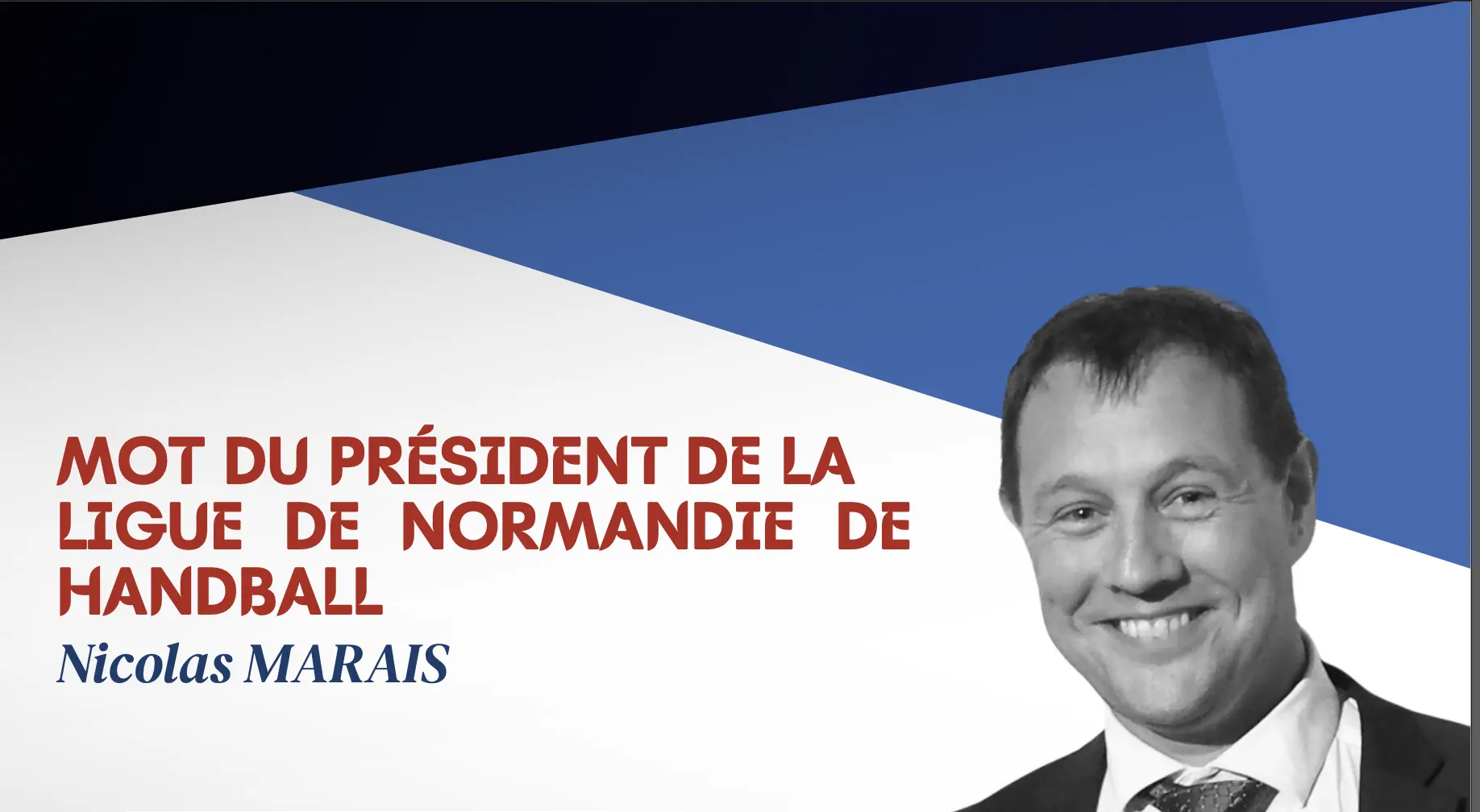 Accueil du Tournoi Inter Comités : Le mot du président de la Ligue Normandie de Handball