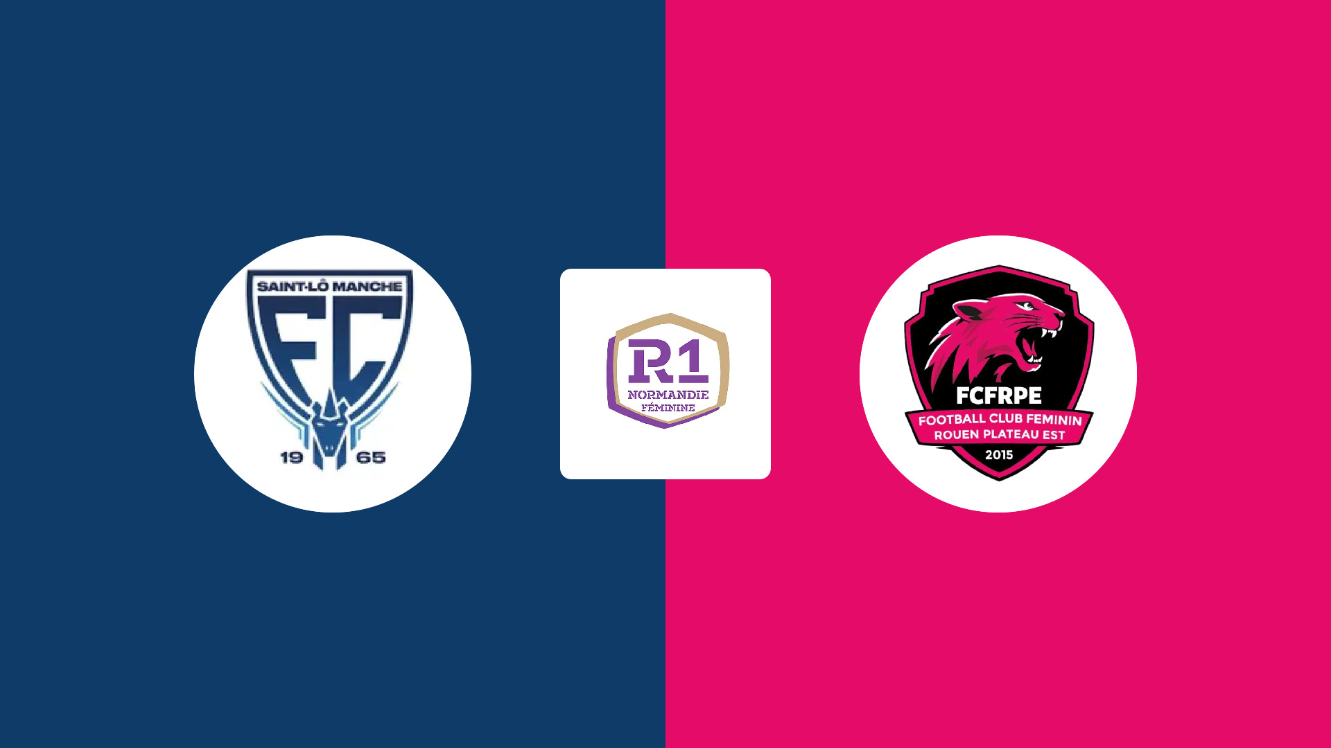 FC St Lo Manche (F) / FC Féminin Rouen Plateau Est (F)